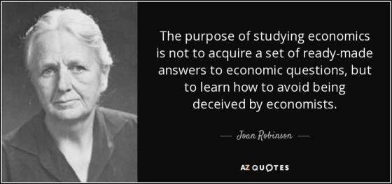 quote-the-purpose-of-studying-economics-is-not-to-acquire-a-set-of-ready-made-answers-to-economic-joan-robinson-60-41-70